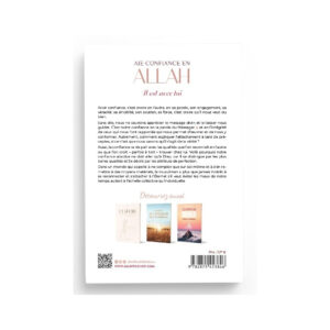 Aie confiance en Allah, Il est avec toi